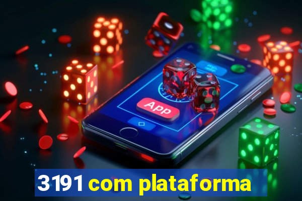 3191 com plataforma